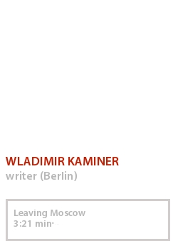 WLADIMIR KAMINER - LEAVING MOSCOW